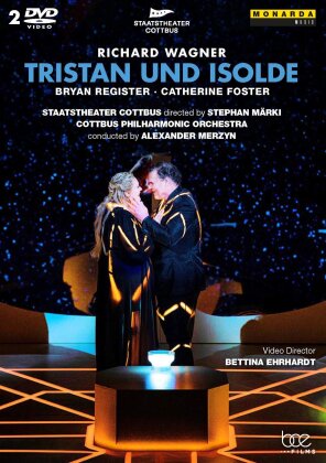 Cottbus Philharmonic Orchestra, Bryan Register, Catherine Foster & Alexander Merzyn - Tristan und Isolde