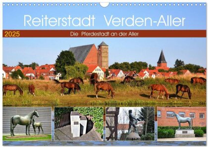 Reiterstadt Verden - Aller (Wandkalender 2025 DIN A3 quer), CALVENDO Monatskalender