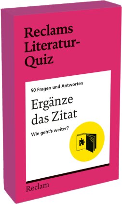 Ergänze das Zitat. Wie geht's weiter? 50 Fragen und Antworten für Büchermenschen