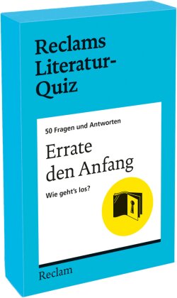 Errate den Anfang. Wie geht's los? 50 Fragen und Antworten für Büchermenschen