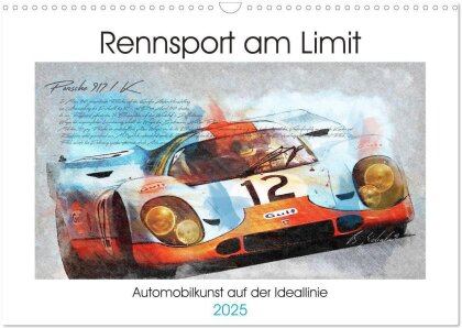 Rennsport am Limit (Wandkalender 2025 DIN A3 quer) - CALVENDO Monatskalender