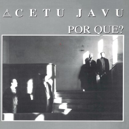 Cetu Javu - Por Que? (12" Maxi)