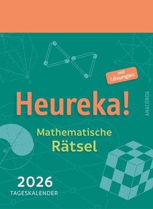 Heureka! Mathematische Rätsel 2026 - Tageskalender mit Lösungen