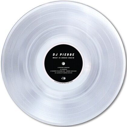 DJ Pierre - What Is House Muzik (2024 Reissue, 30th Anniversary Edition, Clear Vinyl, 12" Maxi)