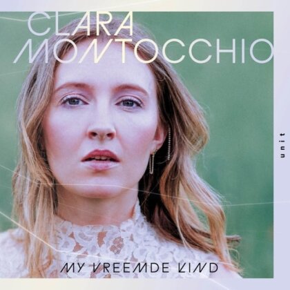 Clara Montocchio - My Vreemde Kind