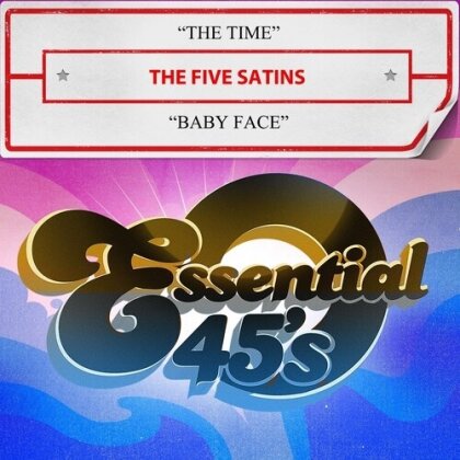 The Five Satins - The Time / Baby Face (Manufactured On Demand)