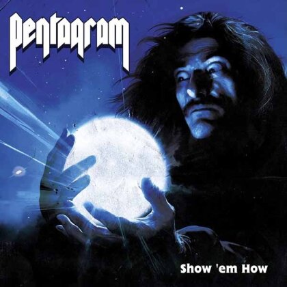 Pentagram - Show Em How (2025 Reissue, Heavy Psych Sounds, LP)
