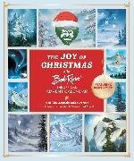 The Joy of Christmas with Bob Ross - The Official Advent Calendar (Featuring Bob's Voice!)