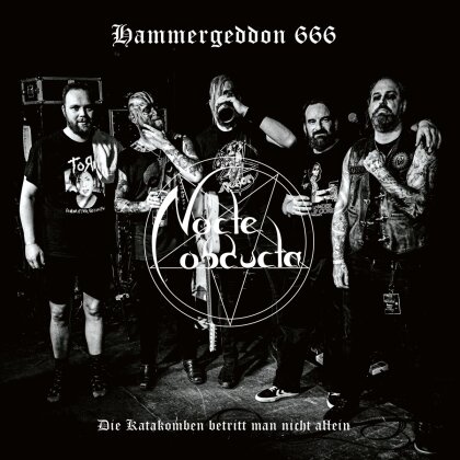 Nocte Obducta - Hammergeddon 666 - Die Katakomben betritt man nicht