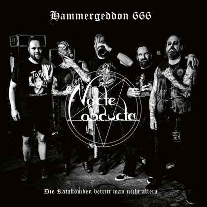 Nocte Obducta - Hammergeddon 666 - Die Katakomben betritt man nicht