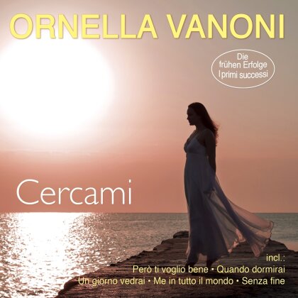 Ornella Vanoni - Cercami - I primi successi - Die frühen Erfolge