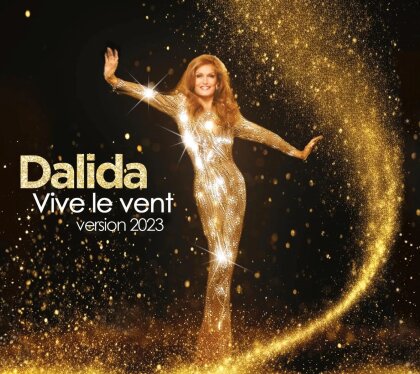 Dalida - Vive Le Vent (Version 2023)