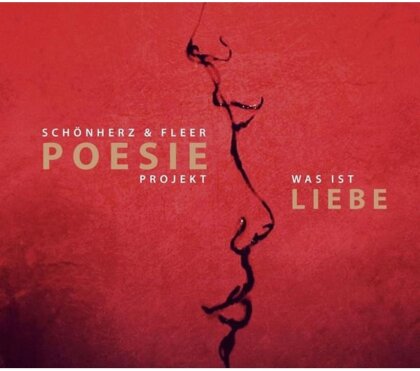 Schönherz & Fleer - Poesie Projekt-Was ist Liebe (Jewel Case)