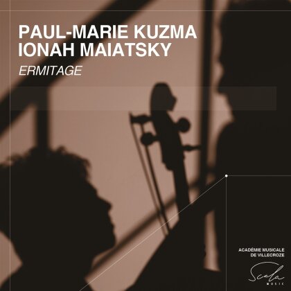 Kuzma Paul-Marie & Maiatsky Ionah - Ermitage