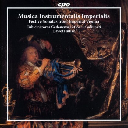 Tubicinatores Gedanenses et Arcus adiuncti - Musica Instrumentalis Imperialis