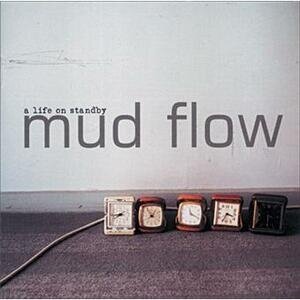 Mud Flow - A Life On Standby (LP)