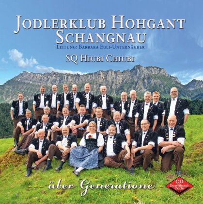 Jodlerklub Hohgant Schangnau - Über Generatione