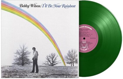 Bobby Wilson - I'll Be Your Rainbow (2025 Reissue, Music On Vinyl, Green Vinyl, LP)