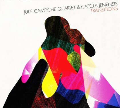Julie Campiche & Capella Jenensis - Transitions
