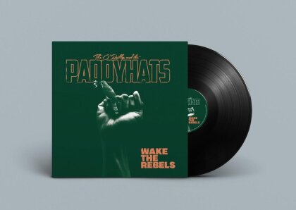 The O'Reilly & The Paddyhats - Wake The Rebels (LP)