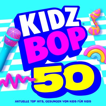 Kidz Bop Kids - Kidz Bop 50