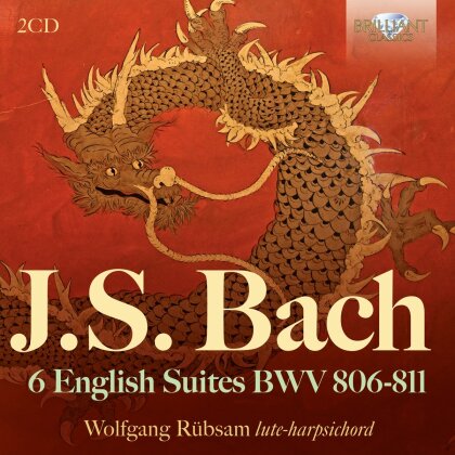 Wolfgang Rübsam & Johann Sebastian Bach (1685-1750) - 6 English Suites BWV 806-811 (2 CDs)