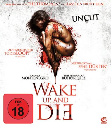 Wake Up and Die (2011) (Neuauflage, Uncut)