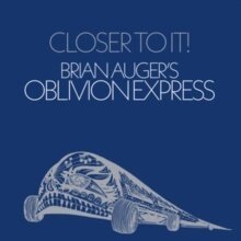 Brian Auger's Oblivion Express - Closer To It (LP)