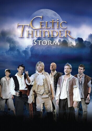 Celtic Thunder - Storm (2024 Reissue, Manufactured On Demand)