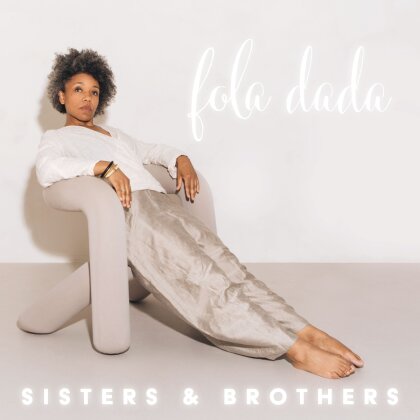 Fola Dada - Sisters & Brothers