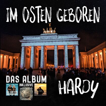Hardy - Im Osten geboren - das Album (Digipak)