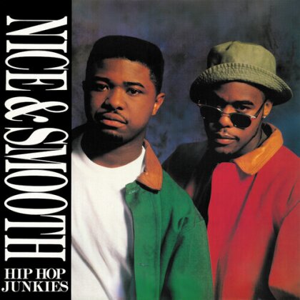 Nice & Smooth - Hip Hop Junkies (Lp Version) / Hip Hop Junkies (7" Single)