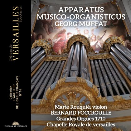 Georg Muffat (1653-1704), Marie Rouquié & Bernard Foccroulle (*1953) - Apparatus Musico-Organisticus