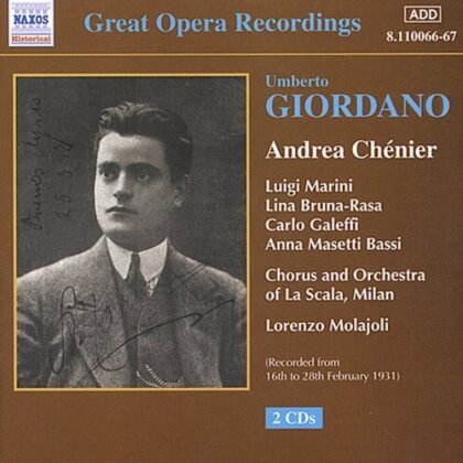 Umberto Giordano (1867-1948), Lorenzo Molajoli, Luigi Marini, Lina Bruna-Rasa, … - Andrea Chenier - 16.-18. February 1933