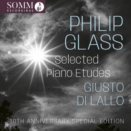 Philip Glass (*1937) & Giusto Di Lallo - Selected Piano Etudes (SOMM Recordings, 10th Anniversary Edition, Special Edition)