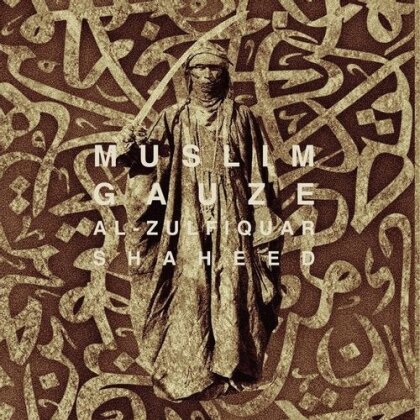 Muslimgauze - Al-Zufiquar Shaheed