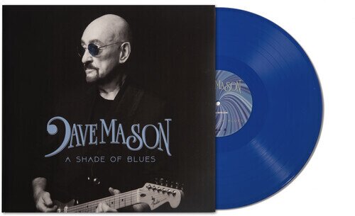 Dave Mason - Shade Of Blues Gatefold, Blue Vinyl, LP