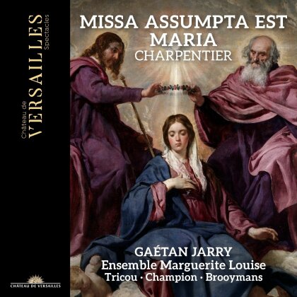 Gaetan Jarry, Ensemble Marguerite Louise & Marc-Antoine Charpentier (1636-1704) - Missa Assumpta Est Maria