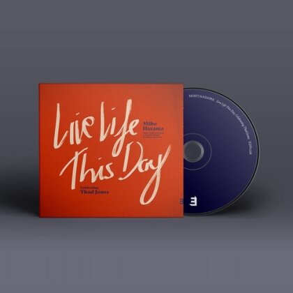 Miho Hazama & Danish Radio Big Band - Live Life This Day: Celebrating Thad Jones