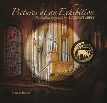 Johann Sebastian Bach (1685-1750), Modest Mussorgsky (1839-1881) & Martin Baker - Pictures At An Exhibition - The Ruffatti Organ Of