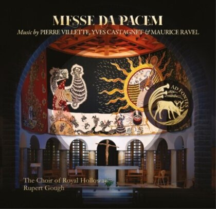 Rupert Gough & The Choir of Royal Holloway - Messe Da Pacem