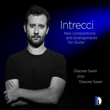 Giacomo Susani & Giacomo Susani - Intrecci New Compositions & Arrangements For