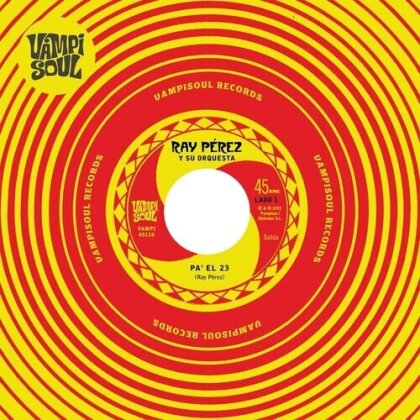 Su Orquesta & Ray Perez - Pa' El 23 / Muchacho Barrigon (7" Single)