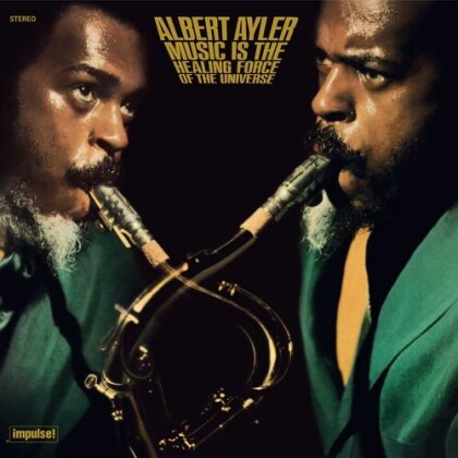 Albert Ayler - Music Is The Healing Force Of The Universe (2025 Reissue, LP)