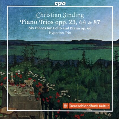 Hyperion Trio & Christian Sinding (1856-1941) - Piano Trios - Six Pieces for Cello and Piano op.66 (2 CDs)