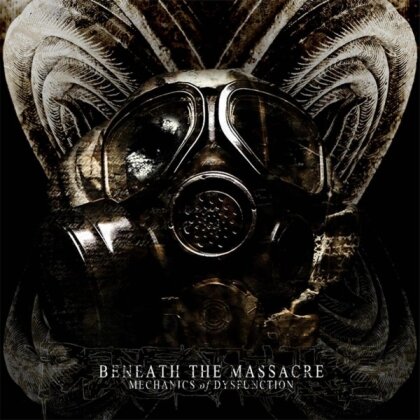 Beneath The Massacre - Mechanics Of Dysfunction (2024 Reissue, Prosthetic Records)