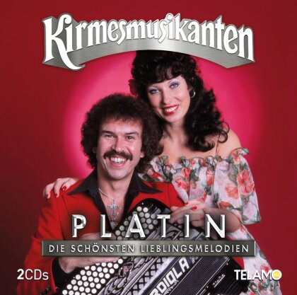 Die Kirmesmusikanten - Platin:Die schönsten Lieblingsmelodien (2 CDs)