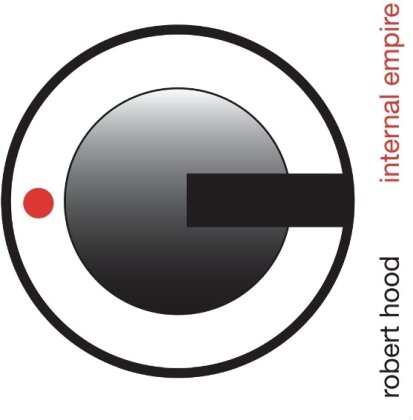 Robert Hood - Internal Empire (2025 Reissue, Édition 30ème Anniversaire, 2 LP)