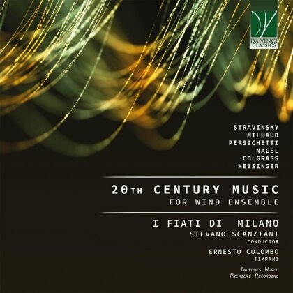 Silvano Scanziani, I Fiati Di Milano, Igor Strawinsky (1882-1971), Darius Milhaud (1892-1974), … - 20Th Century Music For Wind Ensemble