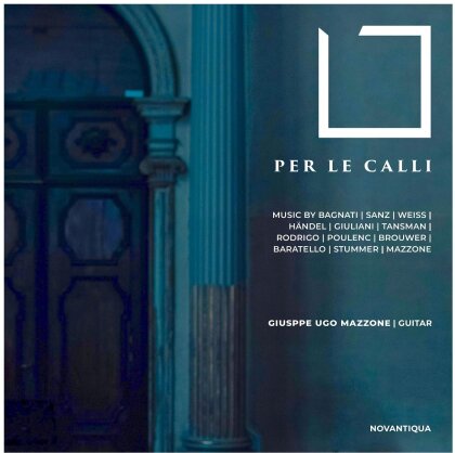 Georg Friedrich Händel (1685-1759), Gaspar Sanz (1640-1710), Sylvius Leopold Weiss (1686-1750), Bagnati, … - Per Le Calli